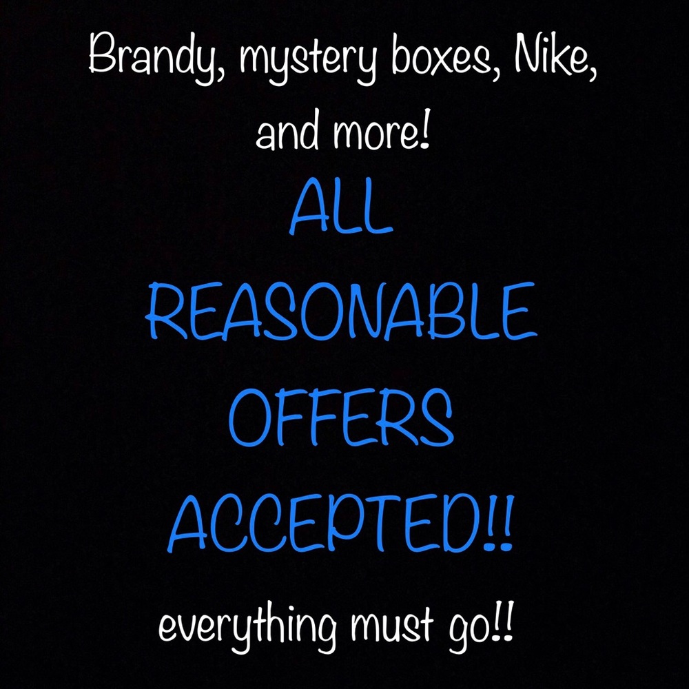 ACCEPTING REASONABLE OFFERS!